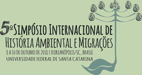 5º Simpósio Internacional de História Ambiental e Migrações